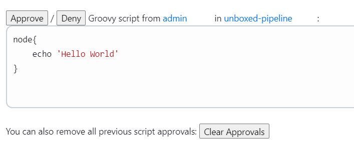 Approving an unsandboxed Scripted Pipeline